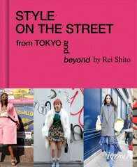 Style on the Street: From Tokyo and Beyond hind ja info | Kunstiraamatud | kaup24.ee