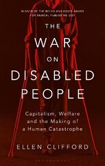 War on Disabled People: Capitalism, Welfare and the Making of a Human Catastrophe цена и информация | Книги по социальным наукам | kaup24.ee