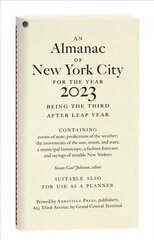 Almanac of New York City for the Year 2023 цена и информация | Энциклопедии, справочники | kaup24.ee