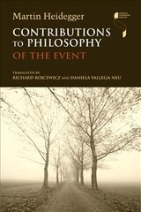 Contributions to Philosophy (Of the Event) hind ja info | Ajalooraamatud | kaup24.ee