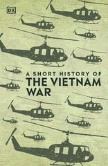 A Short History of The Vietnam War hind ja info | Ajalooraamatud | kaup24.ee