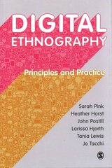 Digital Ethnography: Principles and Practice цена и информация | Энциклопедии, справочники | kaup24.ee