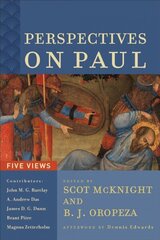 Perspectives on Paul - Five Views: Five Views hind ja info | Usukirjandus, religioossed raamatud | kaup24.ee