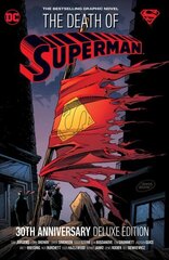 Death of Superman 30th Anniversary Deluxe Edition hind ja info | Fantaasia, müstika | kaup24.ee