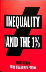 Inequality and the 1% New edition цена и информация | Книги по социальным наукам | kaup24.ee