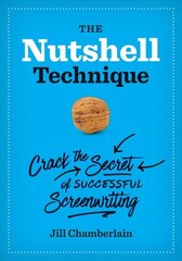 Nutshell Technique: Crack the Secret of Successful Screenwriting цена и информация | Пособия по изучению иностранных языков | kaup24.ee