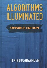 Algorithms Illuminated: Omnibus Edition цена и информация | Книги по экономике | kaup24.ee