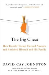 Big Cheat: How Donald Trump Fleeced America and Enriched Himself and His Family цена и информация | Биографии, автобиогафии, мемуары | kaup24.ee