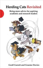 Herding Cats Revisited: Being more advice for aspiring academic and research leaders hind ja info | Majandusalased raamatud | kaup24.ee