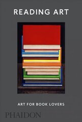 Reading Art: Art for Book Lovers hind ja info | Kunstiraamatud | kaup24.ee