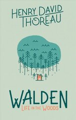 Walden: Life in the Woods hind ja info | Tervislik eluviis ja toitumine | kaup24.ee