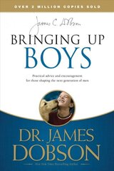 Bringing Up Boys цена и информация | Самоучители | kaup24.ee
