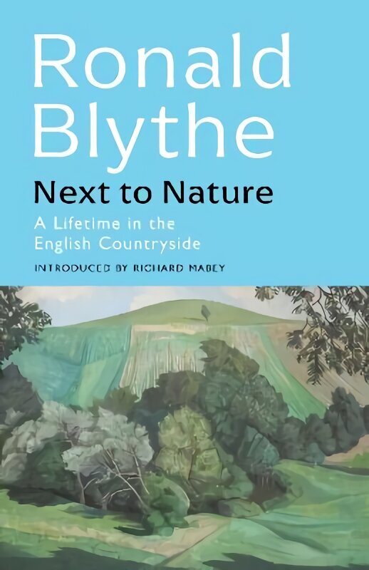 Next to Nature: A Lifetime in the English Countryside hind ja info | Lühijutud, novellid | kaup24.ee