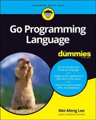 Go Programming Language For Dummies цена и информация | Книги по социальным наукам | kaup24.ee