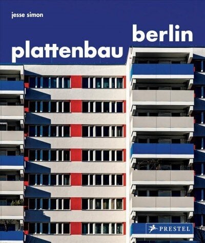 Plattenbau Berlin: A Photographic Survey of Postwar Residential Architecture цена и информация | Arhitektuuriraamatud | kaup24.ee