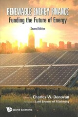 Renewable Energy Finance: Funding The Future Of Energy Second Edition hind ja info | Majandusalased raamatud | kaup24.ee