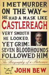 Castlereagh: The Biography of a Statesman цена и информация | Биографии, автобиогафии, мемуары | kaup24.ee