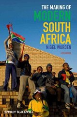 Making of Modern South Africa 5e: Conquest, Apartheid, Democracy 5th Edition цена и информация | Исторические книги | kaup24.ee