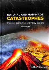 Natural and Man-made Catastrophes: Theories, Economics, and Policy Designs hind ja info | Ühiskonnateemalised raamatud | kaup24.ee