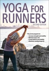 Yoga for Runners 2nd edition цена и информация | Книги о питании и здоровом образе жизни | kaup24.ee