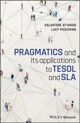 Pragmatics and its applications to TESOL and SLA цена и информация | Пособия по изучению иностранных языков | kaup24.ee