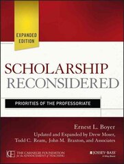 Scholarship Reconsidered: Priorities of the Professoriate Expanded Edition hind ja info | Ühiskonnateemalised raamatud | kaup24.ee