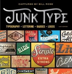 Junk Type: Typography - Lettering - Badges - Logos цена и информация | Книги о питании и здоровом образе жизни | kaup24.ee