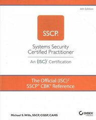 Official (ISC)2 SSCP CBK Reference, 6th Editio n 6th Edition цена и информация | Книги по экономике | kaup24.ee