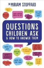 Questions Children Ask and How to Answer Them hind ja info | Eneseabiraamatud | kaup24.ee