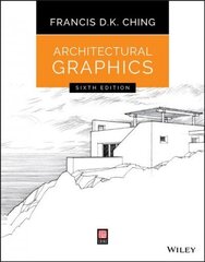 Architectural Graphics 6e 6th Edition цена и информация | Книги по архитектуре | kaup24.ee