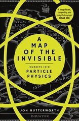 Map of the Invisible: Journeys into Particle Physics hind ja info | Majandusalased raamatud | kaup24.ee