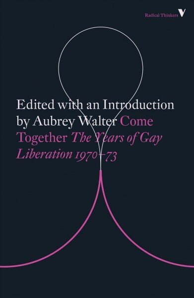 Come Together: Years of Gay Liberation цена и информация | Ühiskonnateemalised raamatud | kaup24.ee