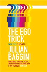 Ego Trick: What Does it Mean to be You? hind ja info | Ajalooraamatud | kaup24.ee