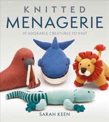 Knitted Menagerie: 30 Adorable Creatures to Knit цена и информация | Энциклопедии, справочники | kaup24.ee