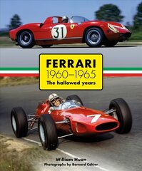 Ferrari 1960-1965: The Hallowed Years цена и информация | Книги о питании и здоровом образе жизни | kaup24.ee