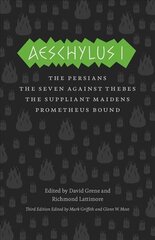 Aeschylus I: The Persians, The Seven Against Thebes, The Suppliant Maidens, Prometheus Bound 3rd Revised edition hind ja info | Lühijutud, novellid | kaup24.ee