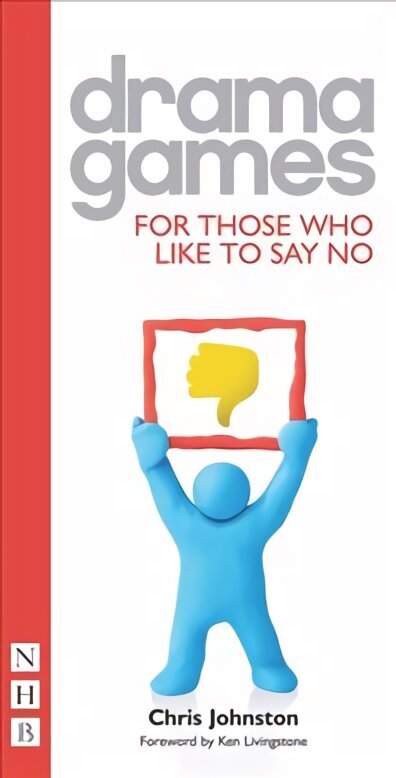 Drama Games for Those Who Like to Say No hind ja info | Ühiskonnateemalised raamatud | kaup24.ee