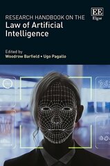 Research Handbook on the Law of Artificial Intelligence цена и информация | Книги по экономике | kaup24.ee