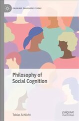 Philosophy of Social Cognition 1st ed. 2023 hind ja info | Ajalooraamatud | kaup24.ee