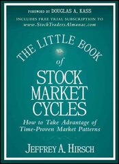 Little Book of Stock Market Cycles: How to Take Advantage of Time-proven Market Patterns hind ja info | Majandusalased raamatud | kaup24.ee