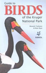 Sasol Guide to Birds of the Kruger National Park цена и информация | Книги о питании и здоровом образе жизни | kaup24.ee