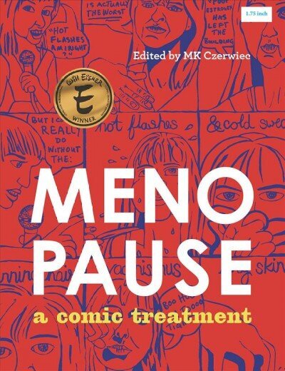 Menopause: A Comic Treatment цена и информация | Eneseabiraamatud | kaup24.ee