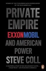 Private Empire: ExxonMobil and American Power hind ja info | Majandusalased raamatud | kaup24.ee