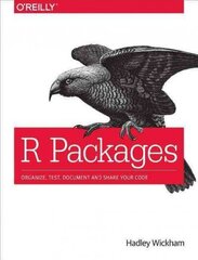 R Packages: Organize, Test, Document, and Share Your Code hind ja info | Majandusalased raamatud | kaup24.ee