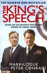 King's Speech: How one man saved the British monarchy hind ja info | Elulooraamatud, biograafiad, memuaarid | kaup24.ee