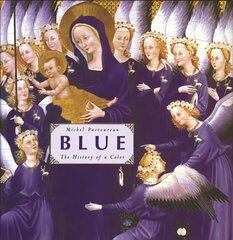 Blue: The History of a Color hind ja info | Kunstiraamatud | kaup24.ee