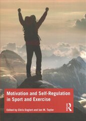 Motivation and Self-regulation in Sport and Exercise hind ja info | Tervislik eluviis ja toitumine | kaup24.ee