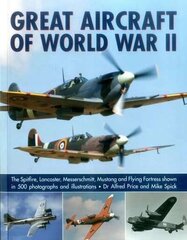 Great Aircraft of World War II hind ja info | Ühiskonnateemalised raamatud | kaup24.ee