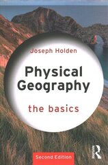 Physical Geography: The Basics hind ja info | Majandusalased raamatud | kaup24.ee