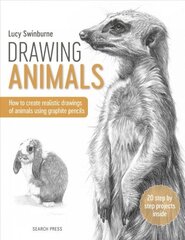 Drawing Animals: How to Create Realistic Drawings of Animals Using Graphite Pencils цена и информация | Книги о питании и здоровом образе жизни | kaup24.ee